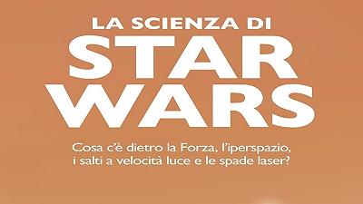 La ciencia de Star Wars, reseña: difundir y entretener